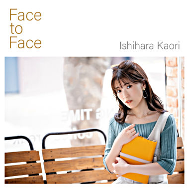 石原夏織4thシングル「Face to Face」（通常盤）