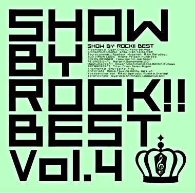 SHOW BY ROCK！！ BEST Vol．4