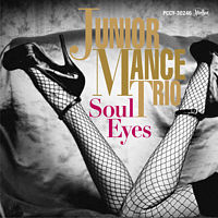 Soul Eyes （ジュニア・マンス生誕90周年記念 紙ジャケット）